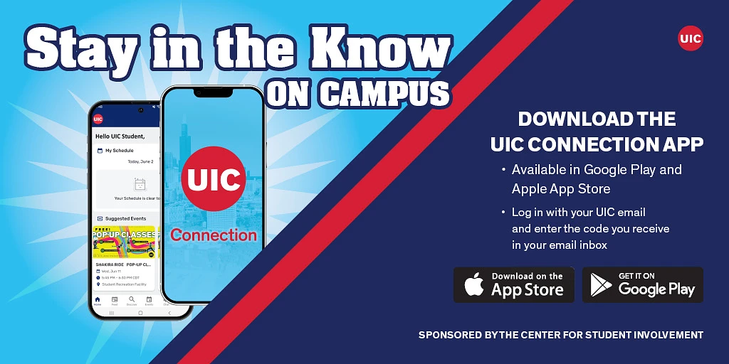 The image promotes downloading the UIC Connection app to stay informed on campus, available on the App Store and Google Play.